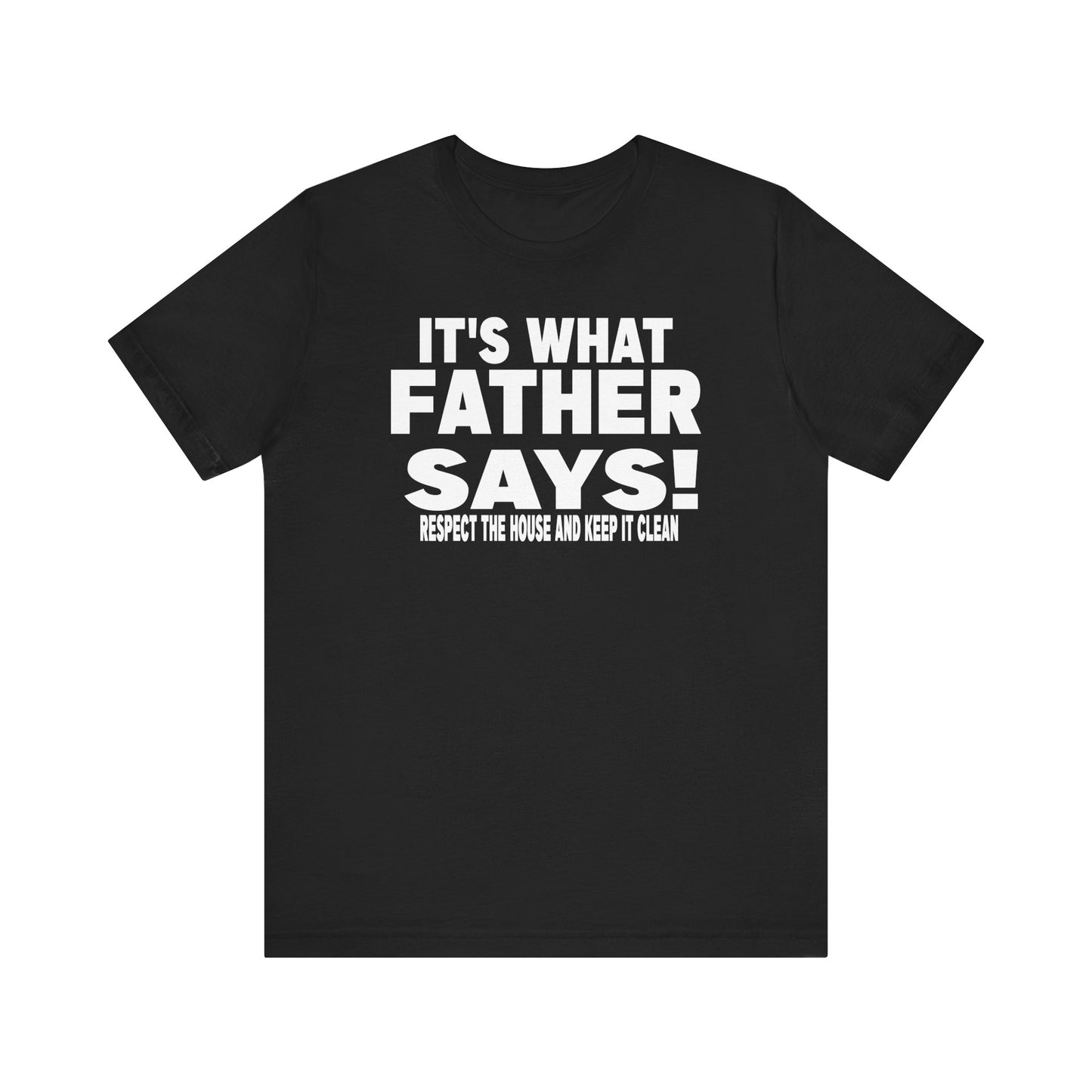 It's what father says