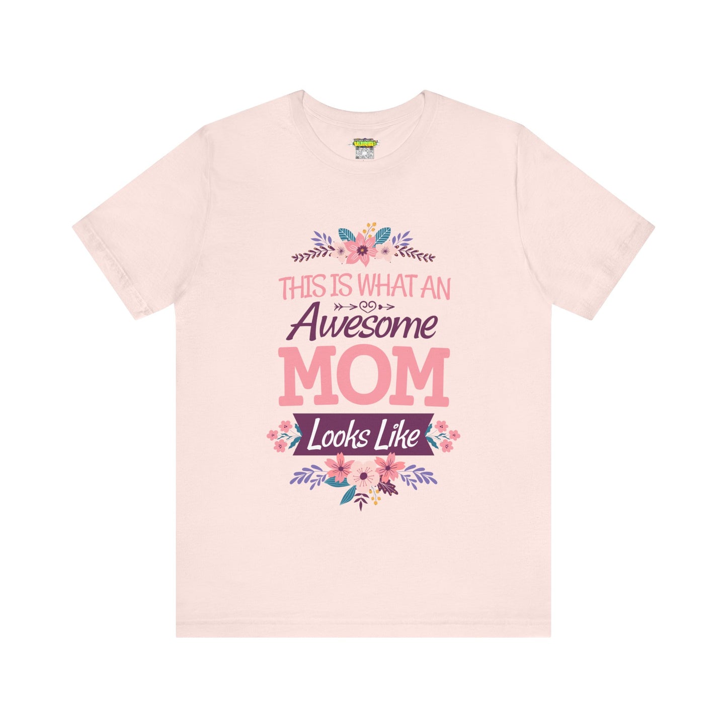 Awesome Mom  Short Sleeve Tee, Gift for Moms, Mother's Day Shirt, Family Theme Tee, Floral Design Top, Casual Style Tee