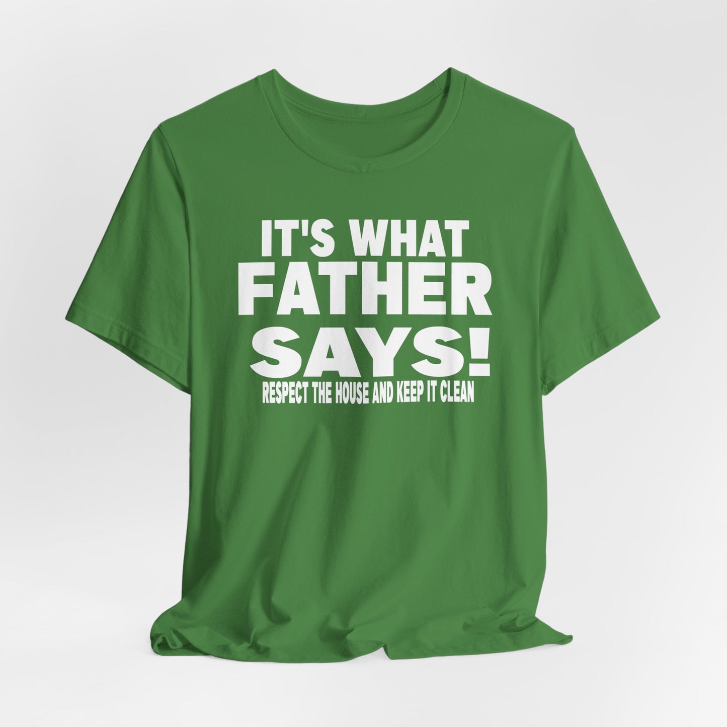 It's what father says