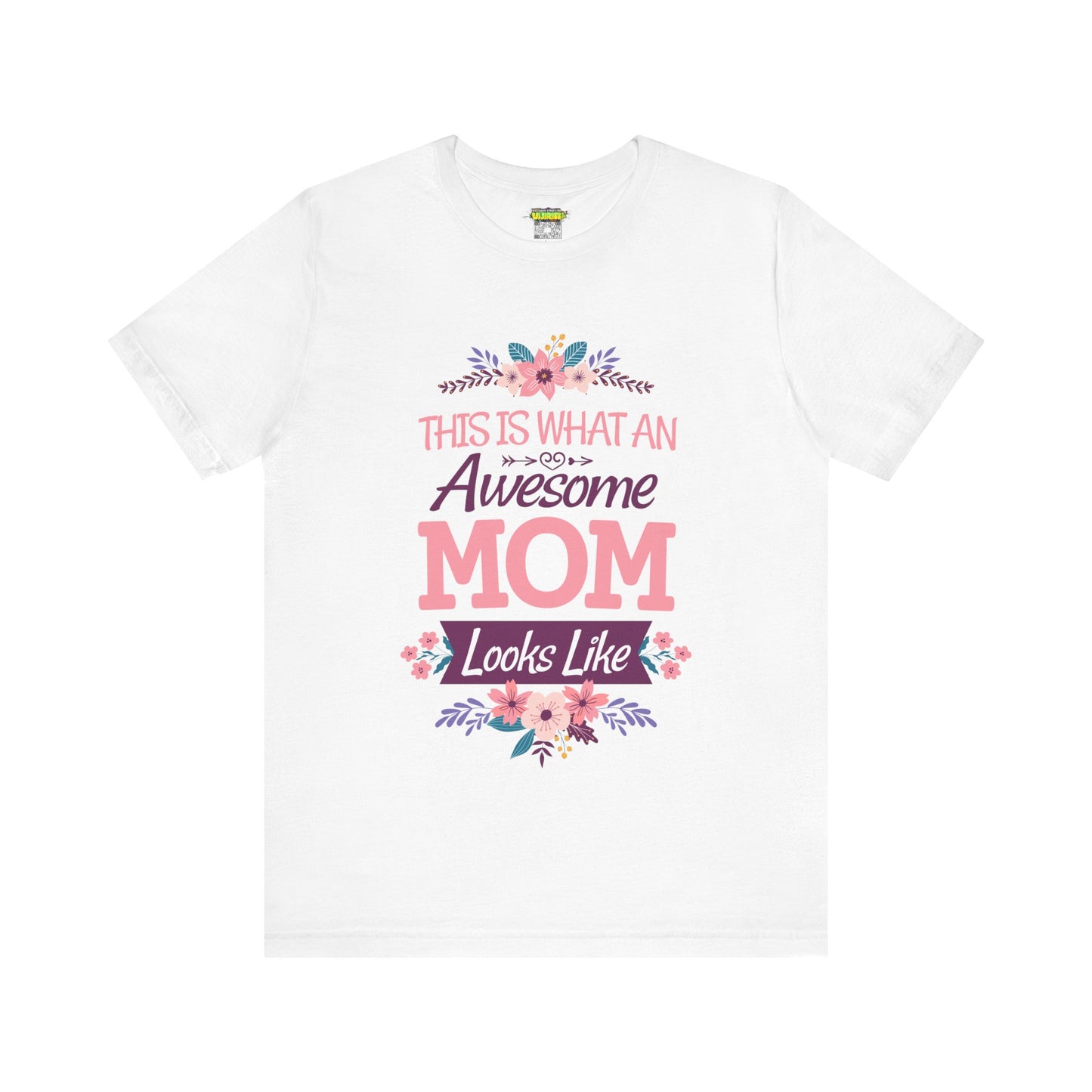 Awesome Mom  Short Sleeve Tee, Gift for Moms, Mother's Day Shirt, Family Theme Tee, Floral Design Top, Casual Style Tee