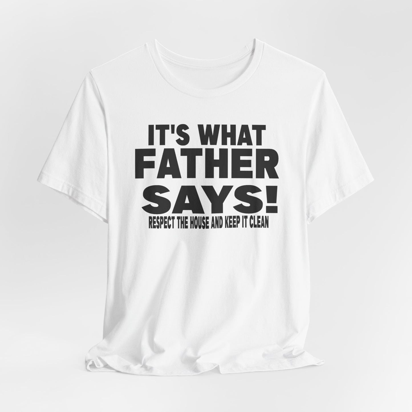 It's what father says