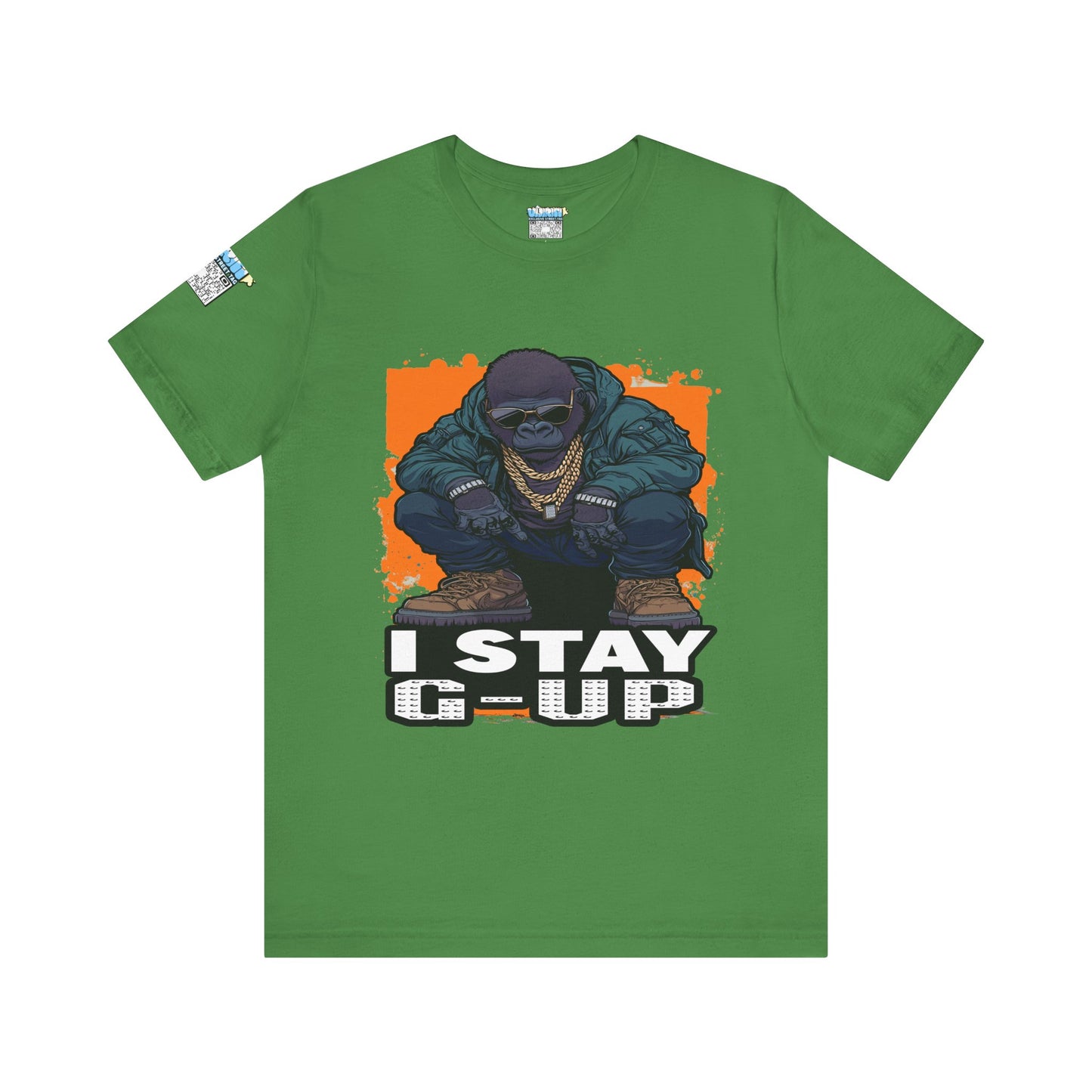 I Stay G-Up Unisex Jersey Tee, Graphic Tee, Streetwear Shirt, Urban Fashion, Casual Gift for Him/Her