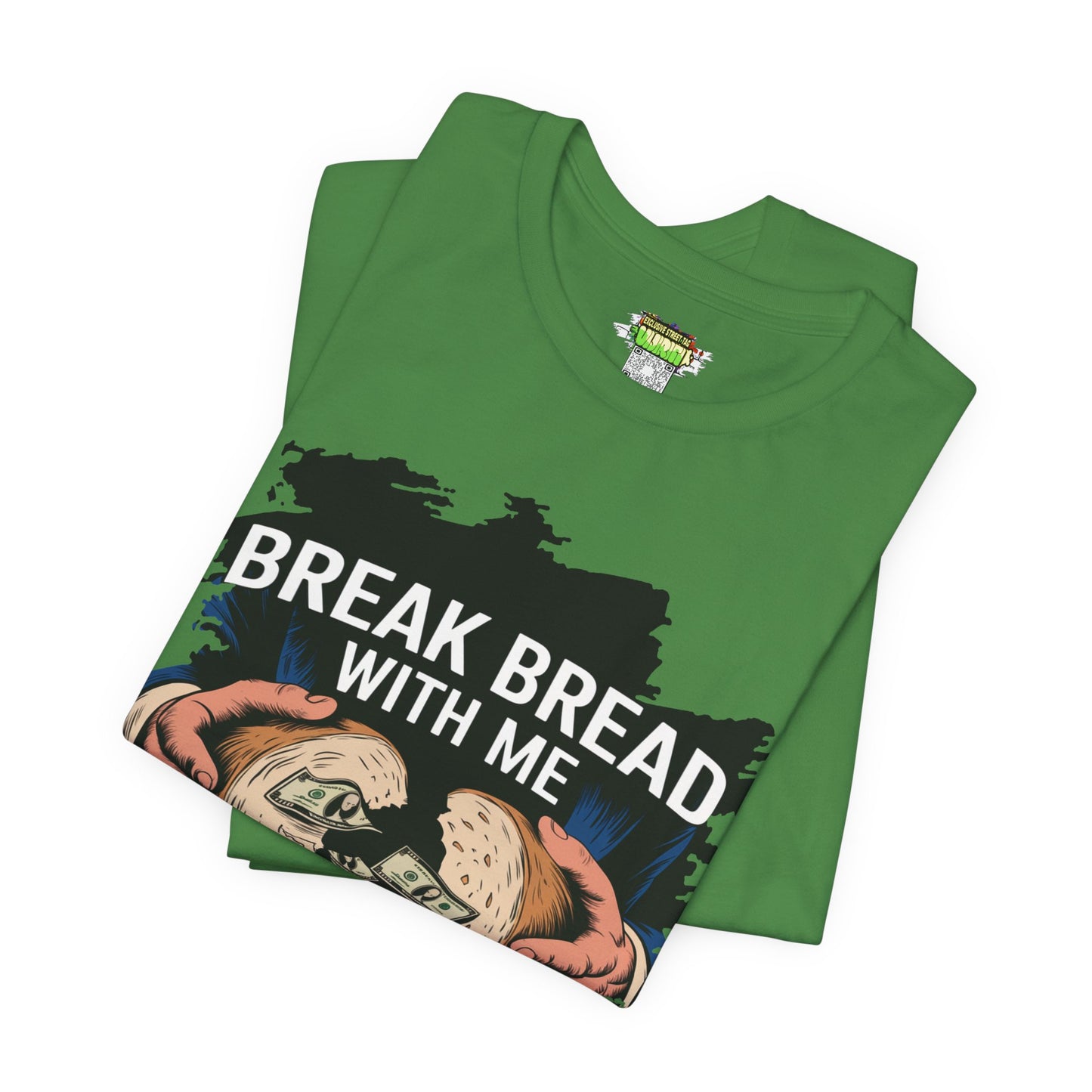 Break Bread With Me Unisex Short Sleeve Tee - Fun Graphic T-Shirt