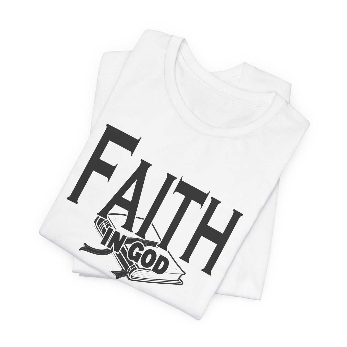 Faith in god Tee