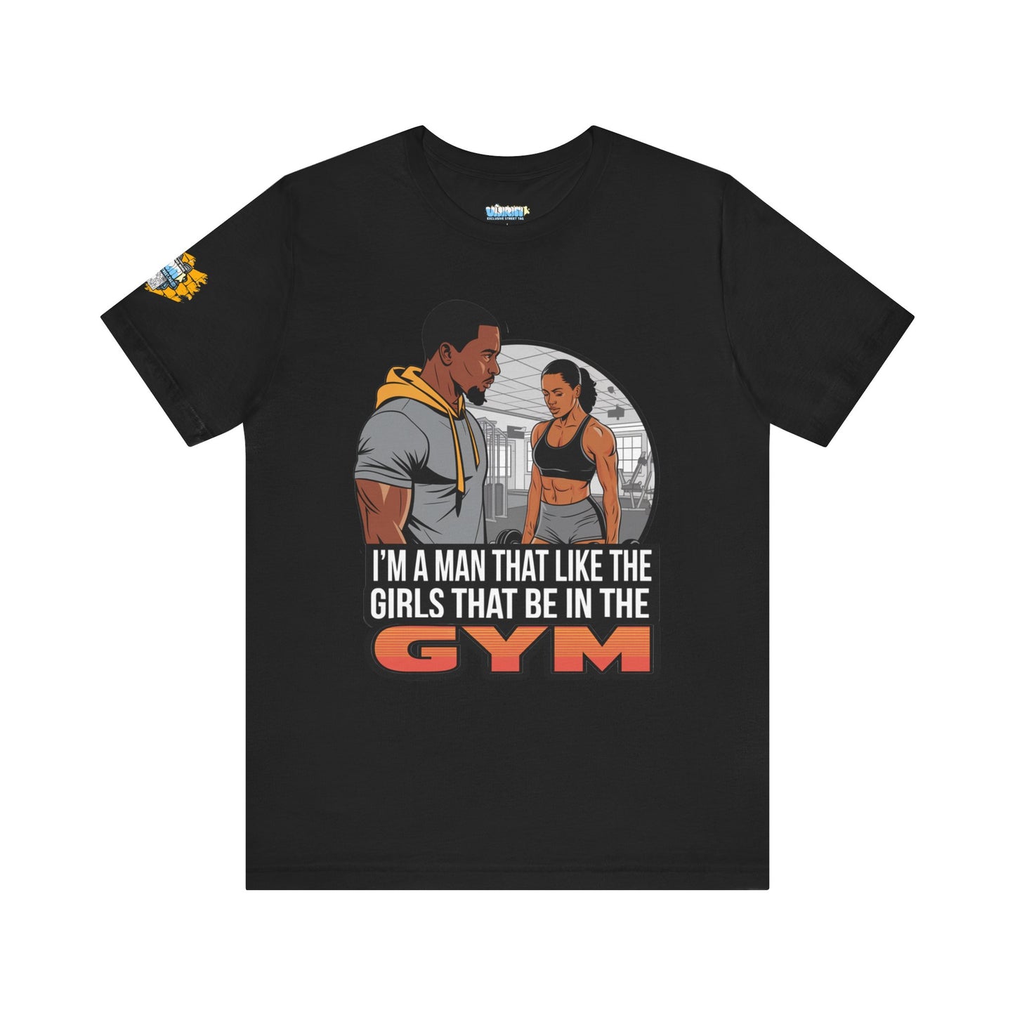 Gym Vibes Men's Jersey Tee - 'I’m a Man That Like the Girls That Be in the Gym'