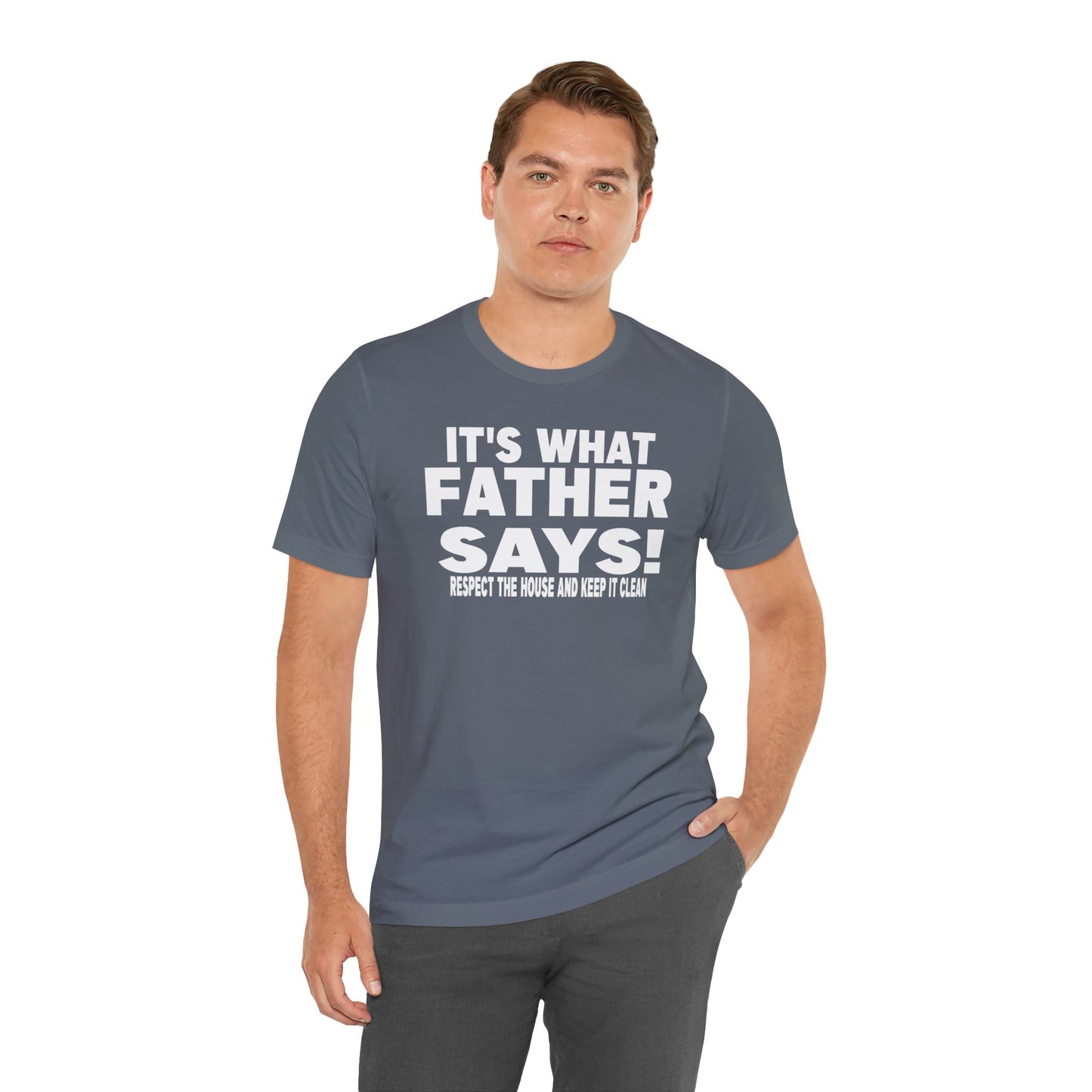 It's what father says