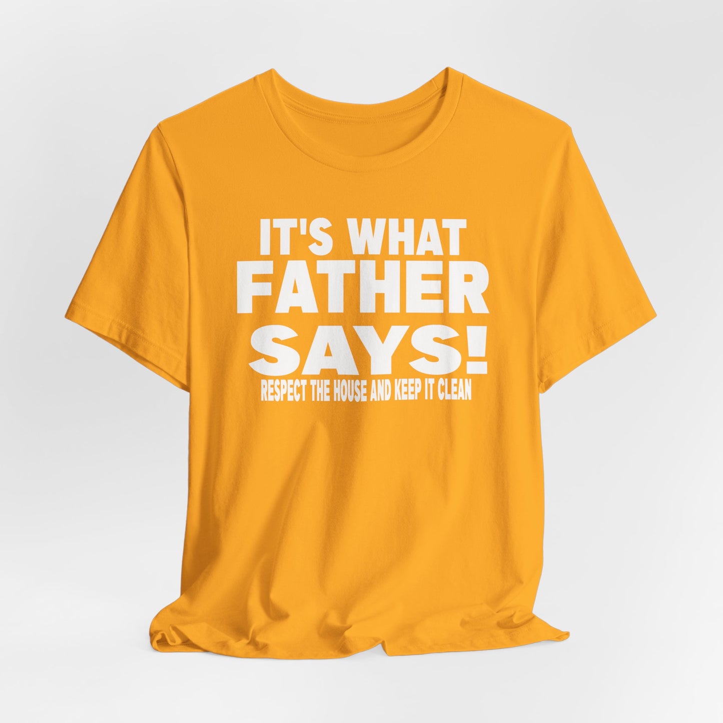 It's what father says