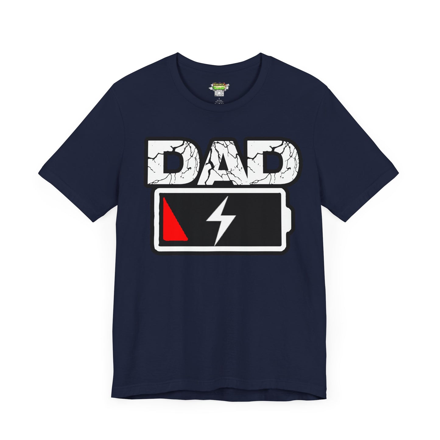DAD LOW BATTERY Tee