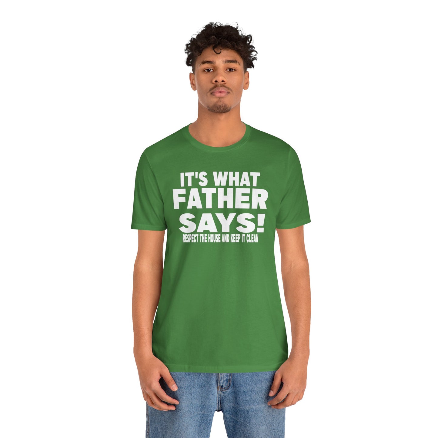 It's what father says
