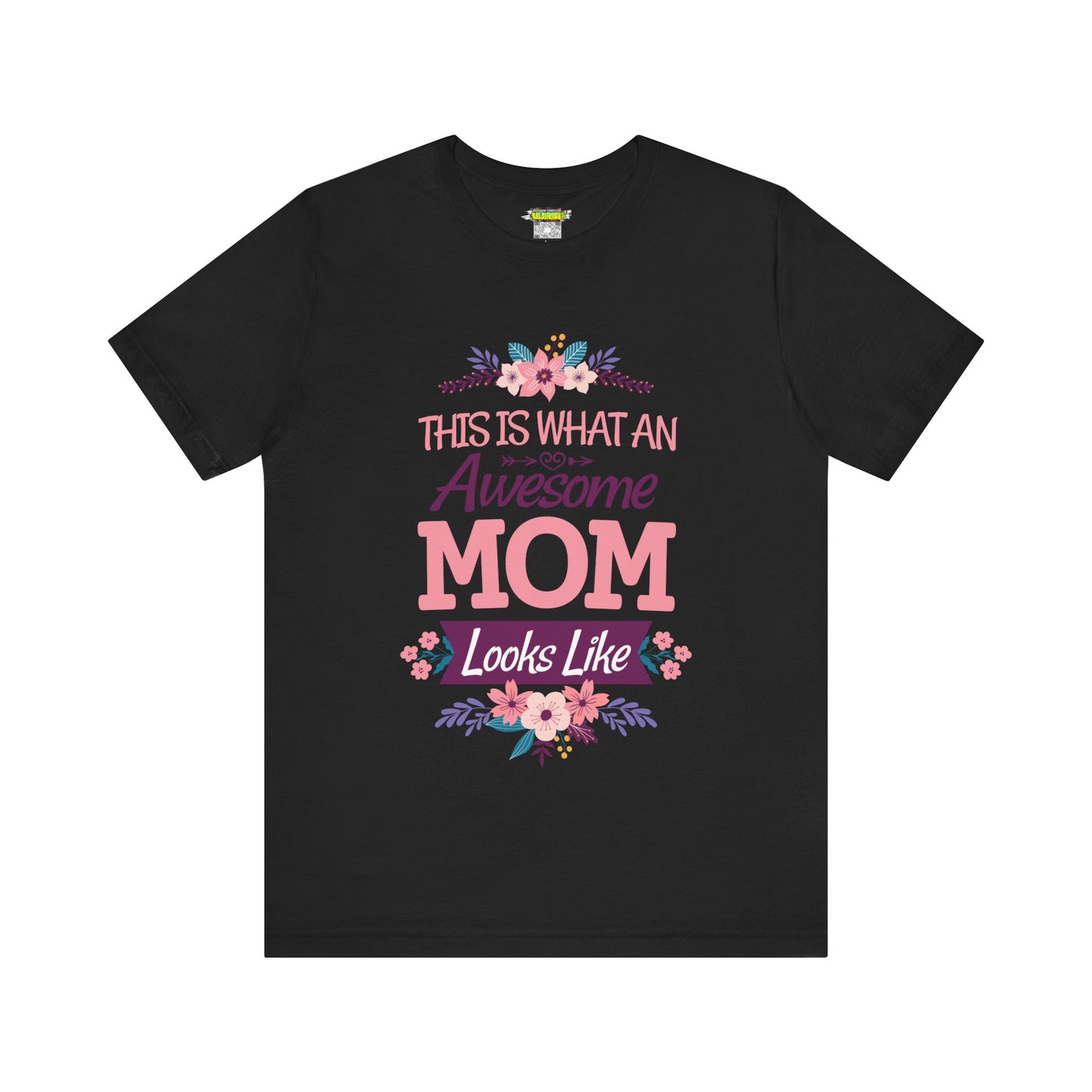 Awesome Mom  Short Sleeve Tee, Gift for Moms, Mother's Day Shirt, Family Theme Tee, Floral Design Top, Casual Style Tee