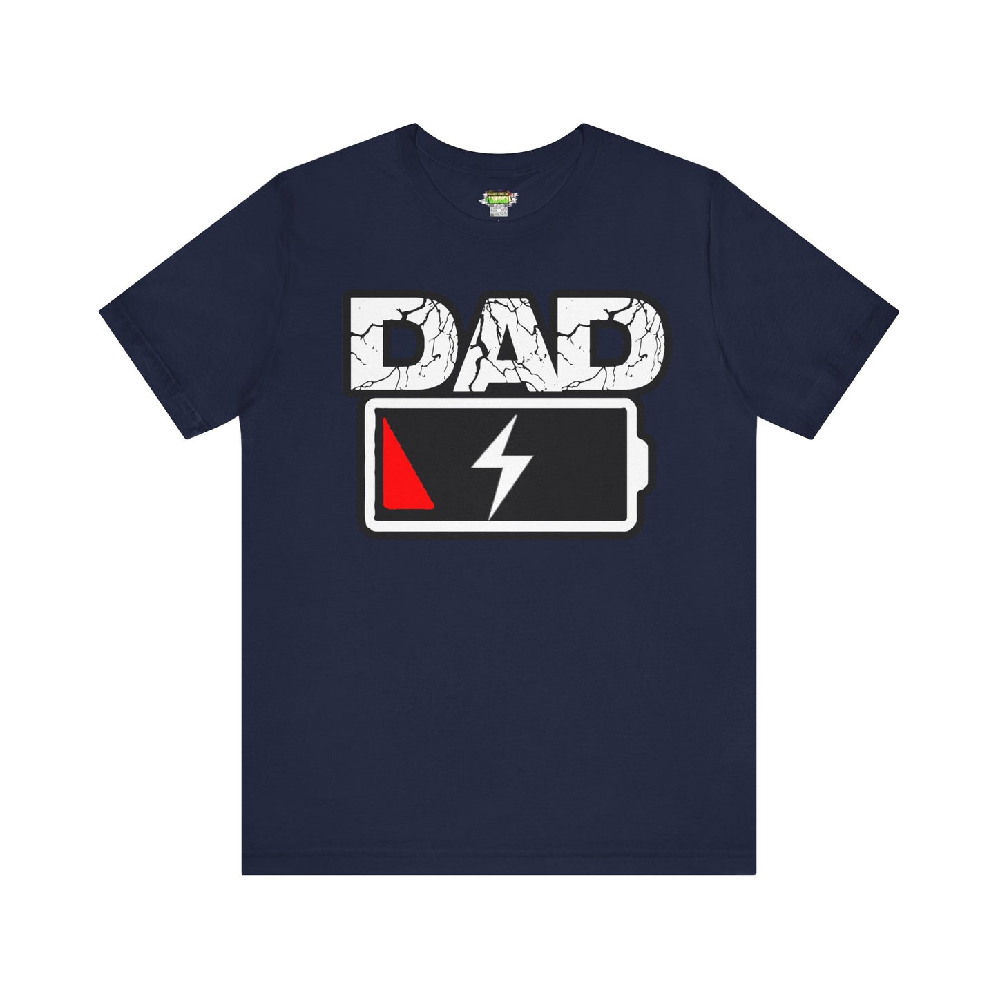 DAD LOW BATTERY Tee
