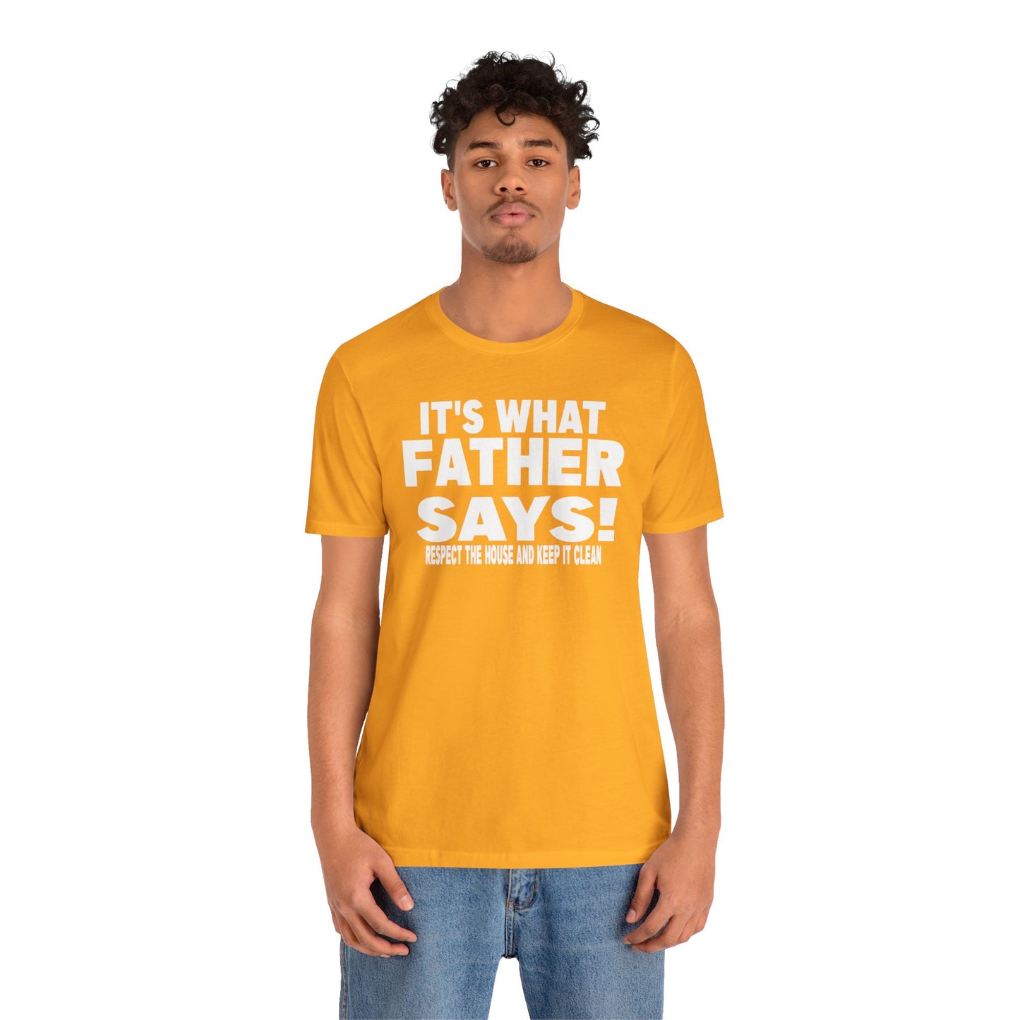 It's what father says